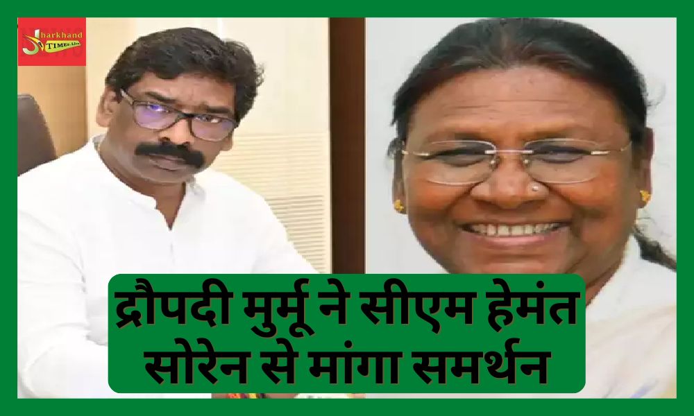 Draupadi Murmu spoke to CM Soren over phone, sought support for Presidential elections