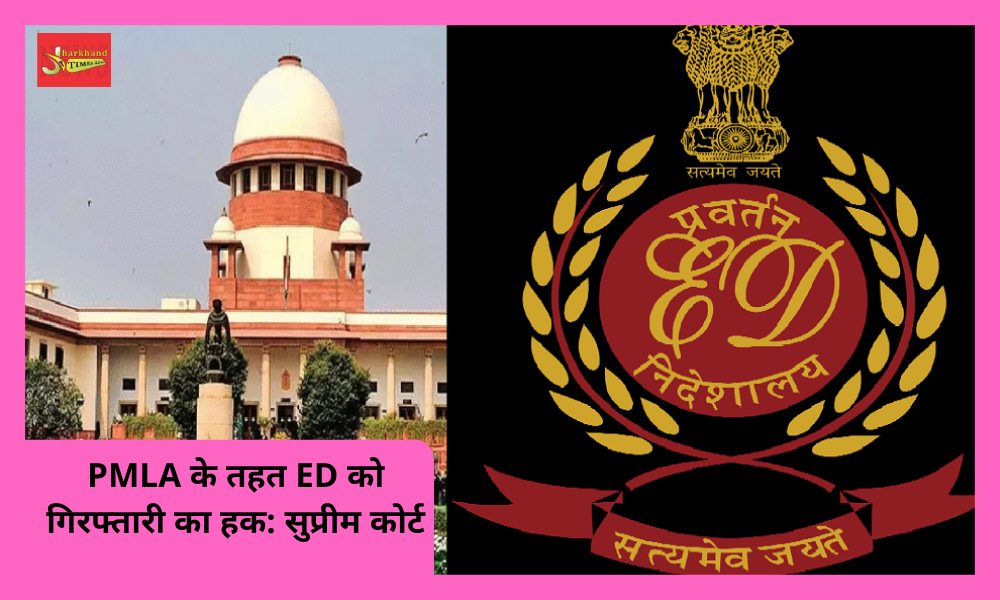 ED has right to arrest under PMLA: Supreme Court